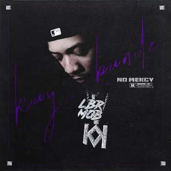 No Mercy (Freestyle) by Kay Bandz