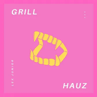 Grill Hauz by Lex Junior