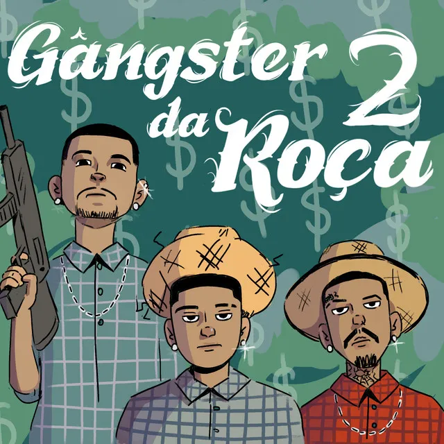 Gangster da Roça 2