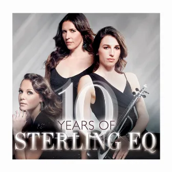 10 Years of Sterling EQ by Sterling EQ