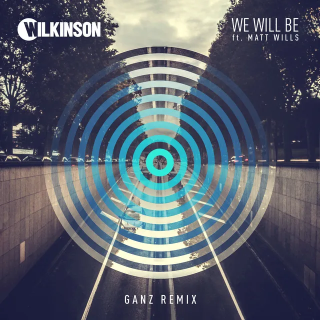 We Will Be - GANZ Remix