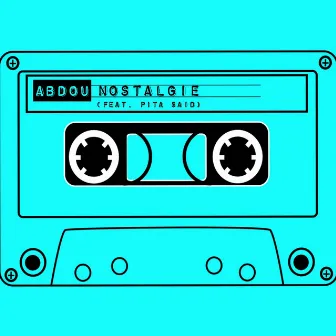 Nostalgie by Abdou