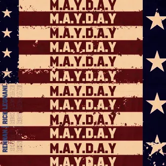 Mayday by Rick Legnani