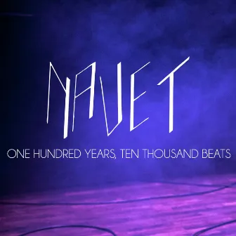 One Hundred Years, Ten Thousand Beats by Navet