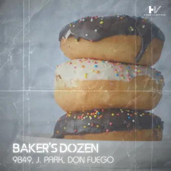 Baker's Dozen by Don Fuego