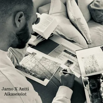 Aikasessiot by Jarno X Antti