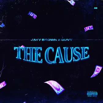 The Cause by Jayy Brown