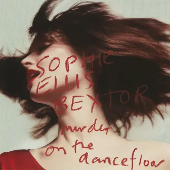 Murder On The Dancefloor (Edits) by Sophie Ellis-Bextor