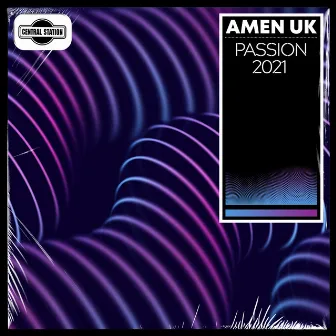 Passion 2021 by Amen UK