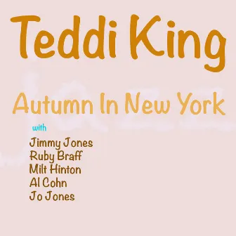 Autumn In New York by Teddi King