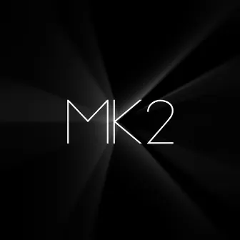 MK2 by NoCure