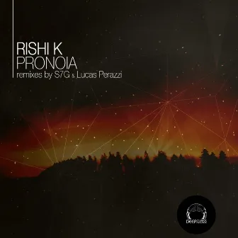 Pronoia by Rishi K.