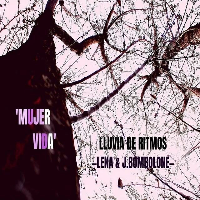 Mujer Vida - Lluvia de Ritmos