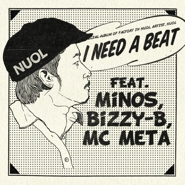 I Need A Beat (feat. Minos, Bizzy-B, MC Meta)