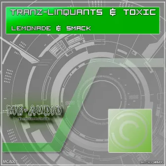 Lemonade & Smack by Tranz-Linquants