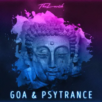 Goa & PsyTrance by TheLavish