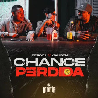 Chance Perdida by Zero 61