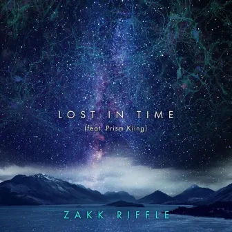 Lost in Time by Zakk Riffle