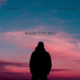 Ingen som deg by Oscar A