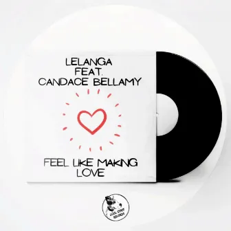 Feel Like Making Love by LELANGA