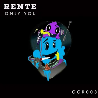 Only You by Rente