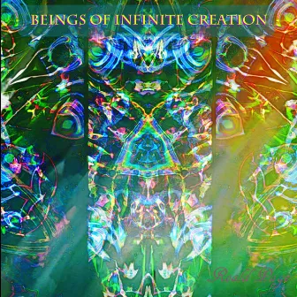 Beings of Infinite Creation by Roald Page