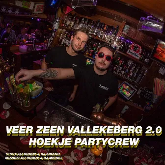 Veer Zeen Vallekeberg 2.0 by Dj Roooy