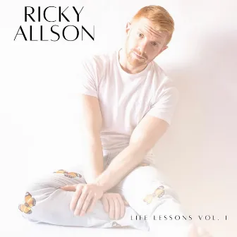 Life Lessons, Vol. I by Ricky Allson