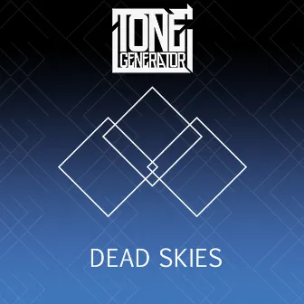 Dead Skies by Tonegenerator