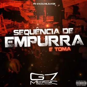 Sequência de Empurra e Toma by DJ H6