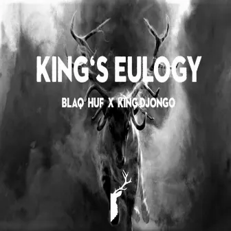 King's Eulogy by King Djongo