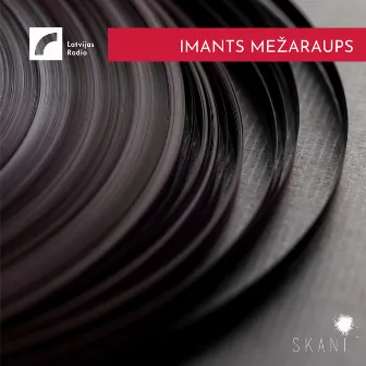 Latvian Radio Archive: Imants Mežaraups ups by Imants Mezaraups