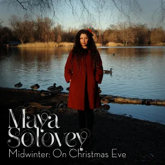 Midwinter: On Christmas Eve by Maya Solovéy