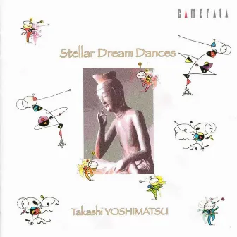 Yoshimatsu - Stellar Dream Dances by 日本音楽集団