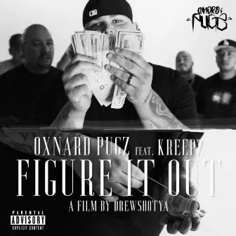 Figure It Out by Oxnard Pugz