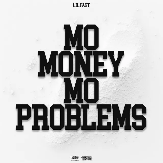 Mo Money Mo Problems