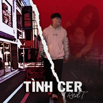 Tình Cer by REDT