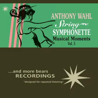 Musical Moments, Vol. 5 by Anthony Wahl