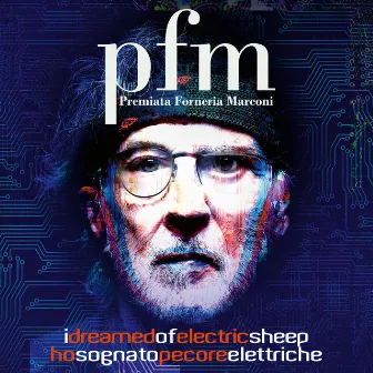 I Dreamed of Electric Sheep by Premiata Forneria Marconi