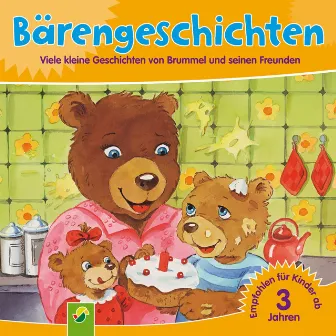 Bärengeschichten (Viele kleine Geschichten von Brummel und seinen Freunden) by Ursula Muhr