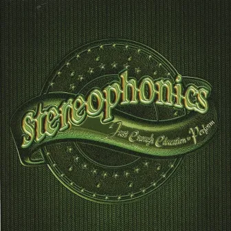 Just Enough Education To Perform by Stereophonics