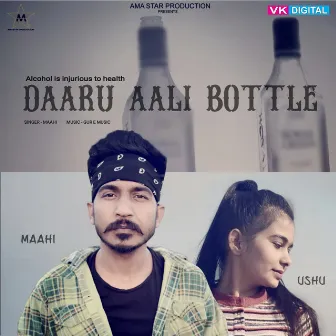 Daaru Aali Bottle by Maahi