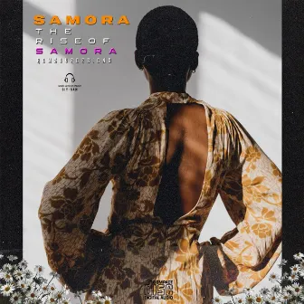 The Rise Of Samora by Samora Vocalist