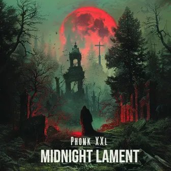 Midnight Lament by Phonk XXL