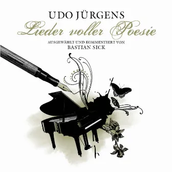 Lieder voller Poesie - ausgewählt und kommentiert von Bastian Sick by Udo Jürgens