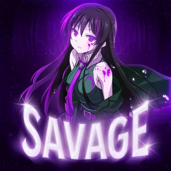 SAVAGE by SEKIMANE