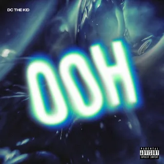 OOH by DC the Kid