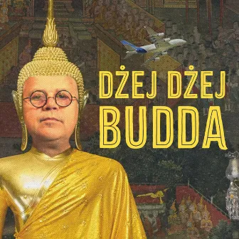 Budda by Dżej Dżej