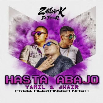 Hasta Abajo by Zaiback El Temor