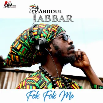 Folè folè ma by Abdoul Jabbar